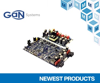 GaN Systems' GS-EVB-AUD-xx1-GS Audio Eval Boards, Now at Mouser, Deliver High-Performance, Low-Cost Audio System